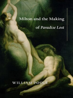 cover image of Milton and the Making of Paradise Lost